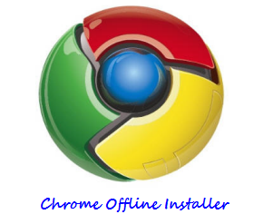 Google Chrome Offline Installer